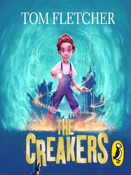 Title details for The Creakers by Tom Fletcher - Available